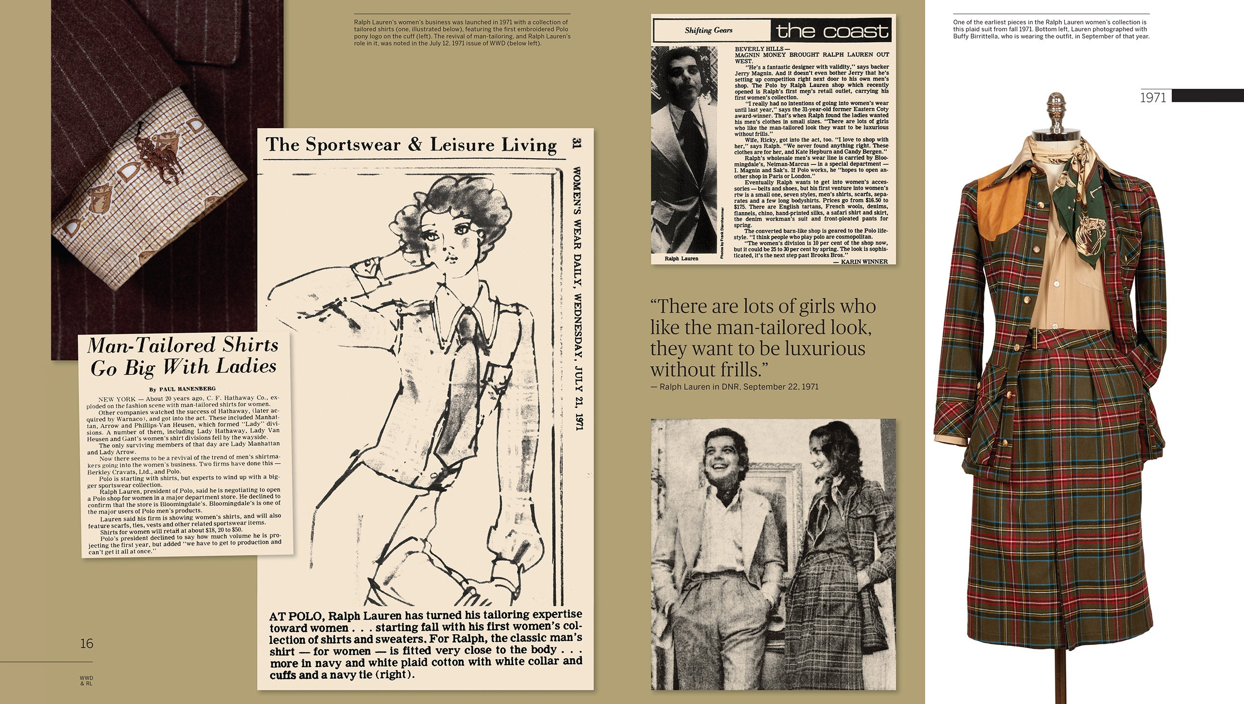 1971: With Birrittella on board, Mr. Lauren launches with first line of womenswear in the fall. Taking cues from men’s tailoring, the closely fitted button-down shirts, tartan skirt suits, and sweaters bring the Ralph Lauren look to a whole new client base. “They want to be luxurious without frills,” Mr. Lauren says of women who gravitate toward his menswear-inspired aesthetic. Meanwhile, Mr. Lauren’s vision for a retail concept comes to fruition with the opening of the first stand-alone Polo by Ralph Lauren shop on Beverly Hills’s storied Rodeo Drive.